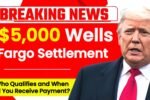 $5,000 Wells Fargo Settlement