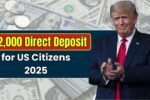 $2,000 Direct Deposit for US Citizens 2025